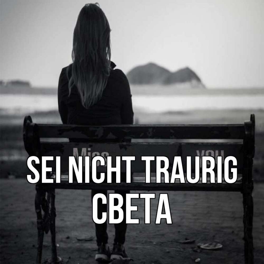 Открытка на каждый день с именем, Света Sei nicht traurig смотрит на скалы Прикольная открытка с пожеланием онлайн скачать бесплатно 