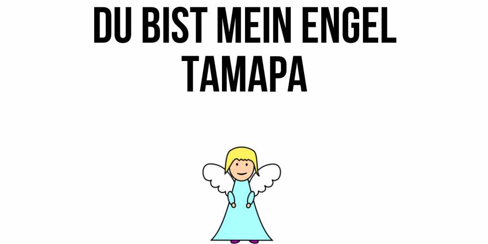 Открытка на каждый день с именем, Тамара Du bist mein Engel ангел Прикольная открытка с пожеланием онлайн скачать бесплатно 