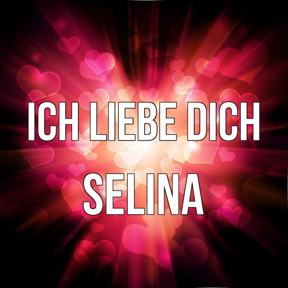 Открытка на каждый день с именем, Selina Ich liebe dich рамочка 1 Прикольная открытка с пожеланием онлайн скачать бесплатно 