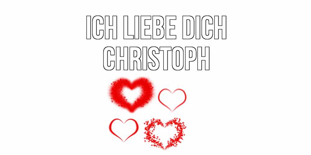 Открытка на каждый день с именем, Christoph Ich liebe dich сердце Прикольная открытка с пожеланием онлайн скачать бесплатно 