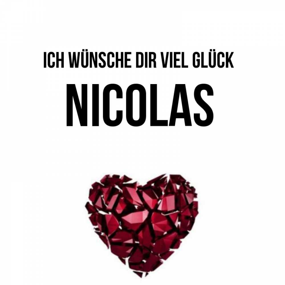 Открытка на каждый день с именем, Nicolas Ich wünsche dir viel Glück бордовое из кристаллов  1 Прикольная открытка с пожеланием онлайн скачать бесплатно 