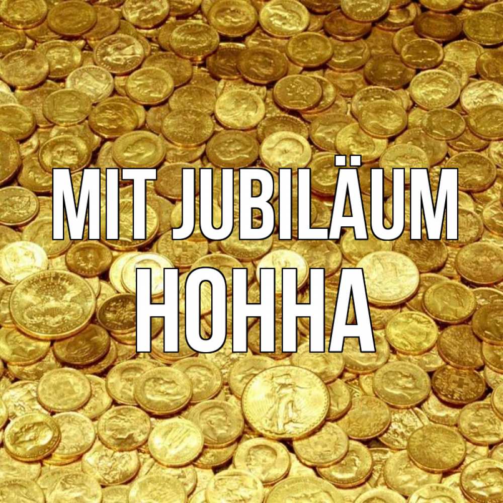 Открытка на каждый день с именем, Нонна Mit Jubiläum с пожеланием разбогатеть Прикольная открытка с пожеланием онлайн скачать бесплатно 