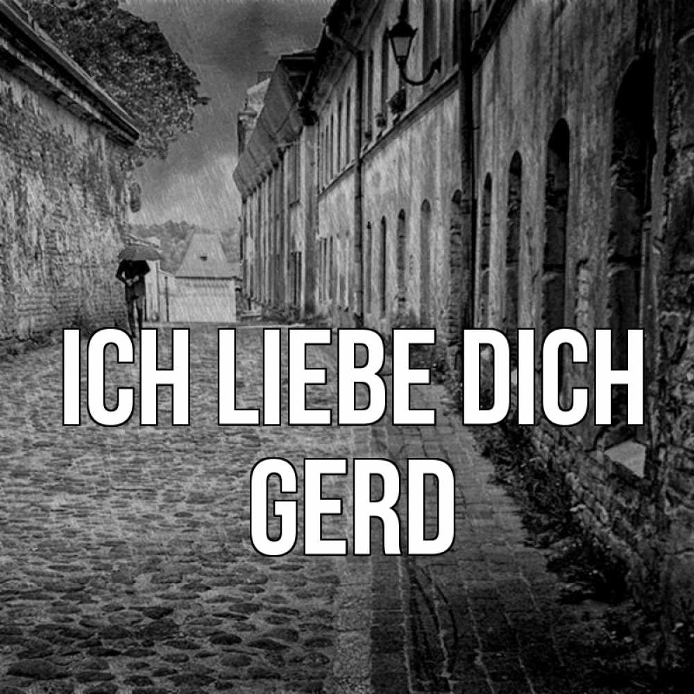 Открытка на каждый день с именем, Gerd Ich liebe dich зонт Прикольная открытка с пожеланием онлайн скачать бесплатно 