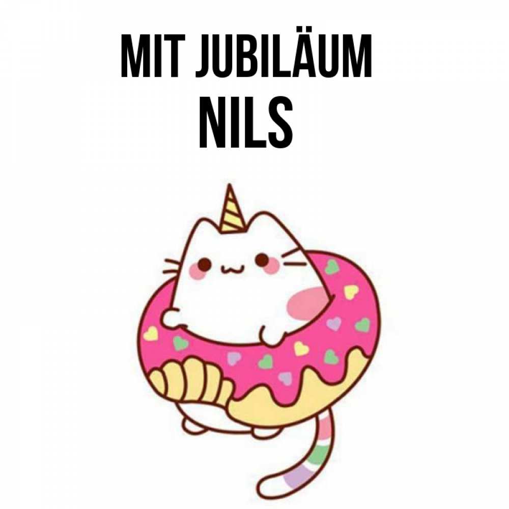 Открытка на каждый день с именем, Nils Mit Jubiläum меньше надо жрать Прикольная открытка с пожеланием онлайн скачать бесплатно 