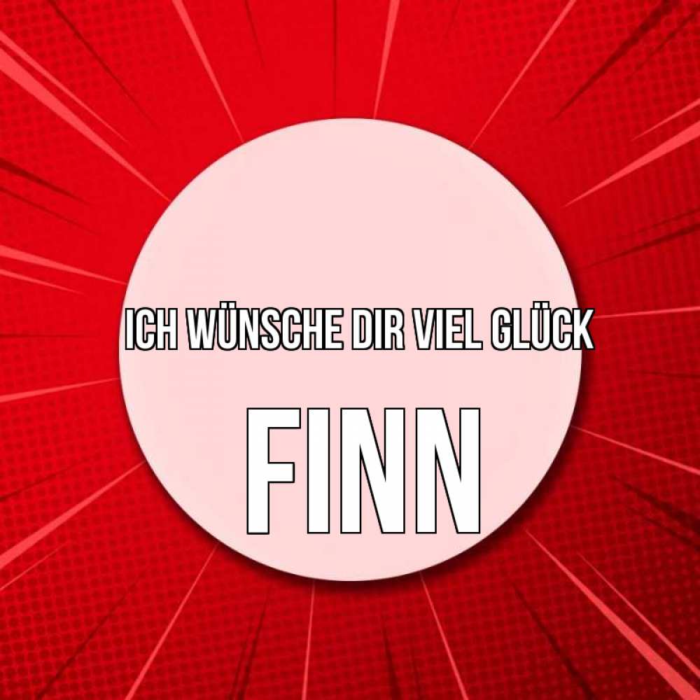 Открытка на каждый день с именем, Finn Ich wünsche dir viel Glück розовая кнопка Прикольная открытка с пожеланием онлайн скачать бесплатно 