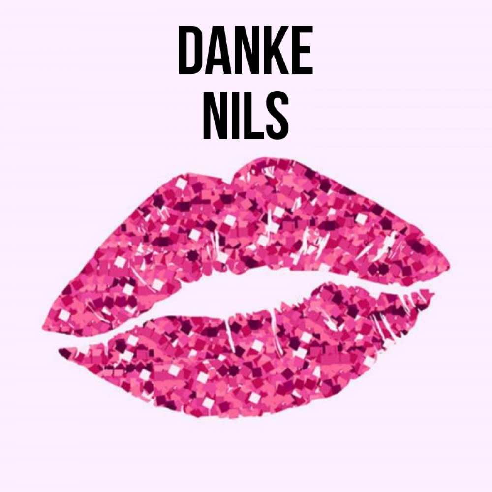 Открытка на каждый день с именем, Nils Danke благодарю губы с блестками Прикольная открытка с пожеланием онлайн скачать бесплатно 
