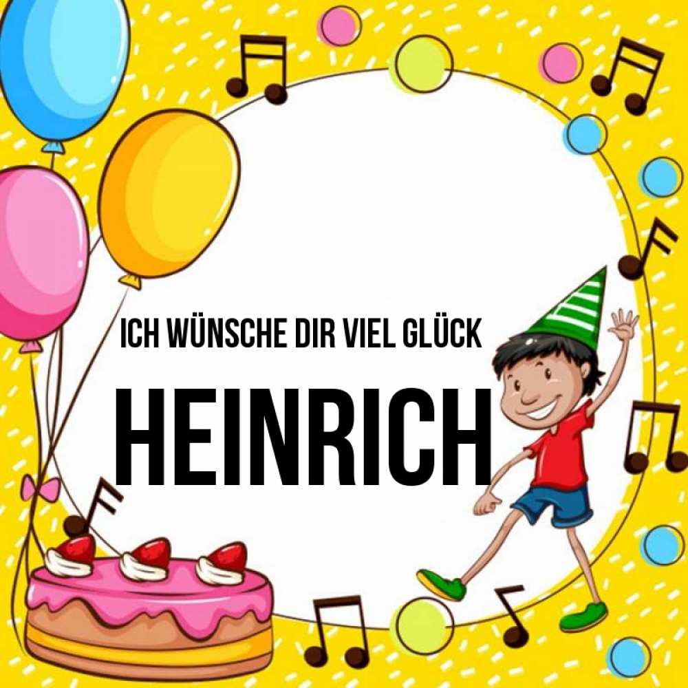 Открытка на каждый день с именем, Heinrich Ich wünsche dir viel Glück открытка 1 Прикольная открытка с пожеланием онлайн скачать бесплатно 