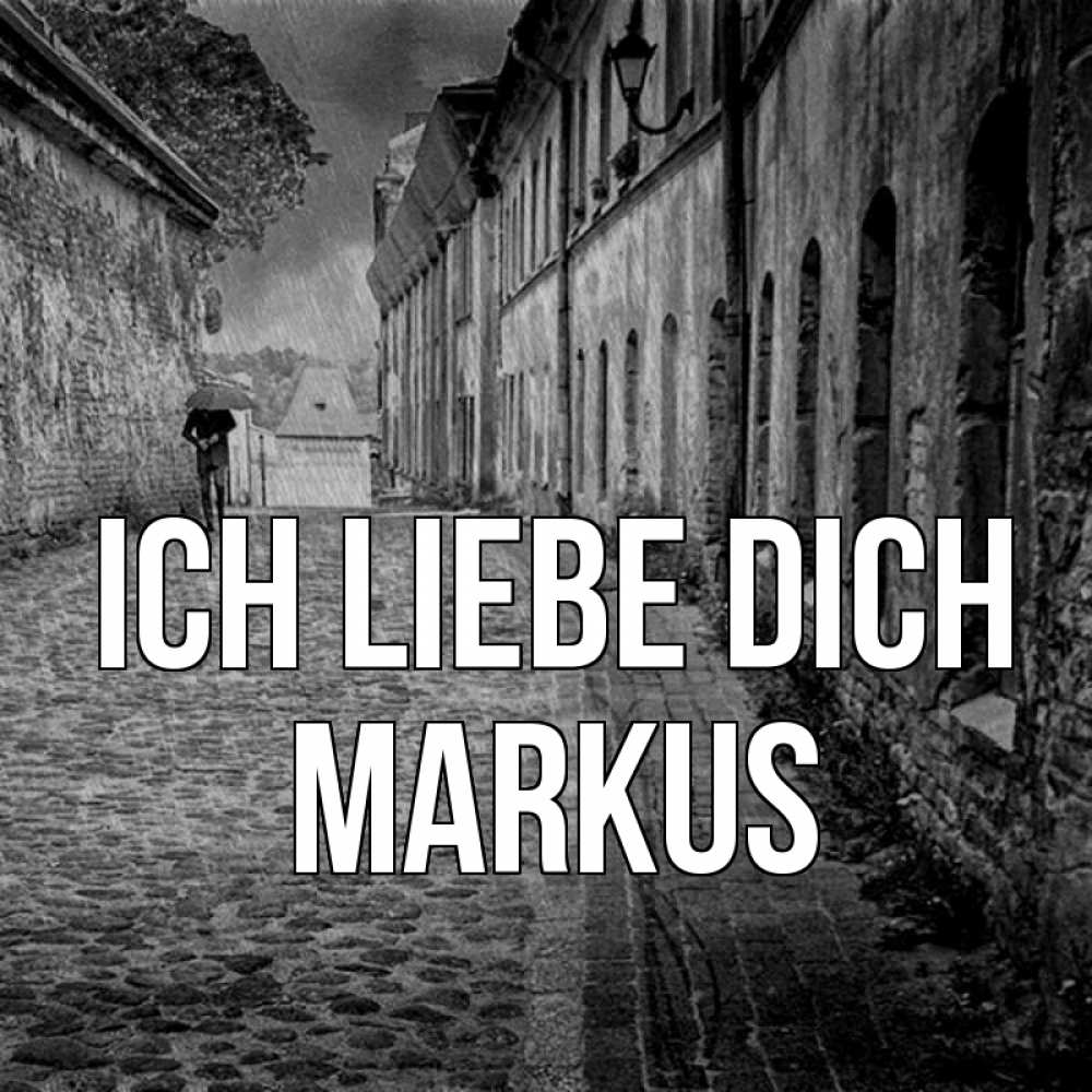 Открытка на каждый день с именем, Markus Ich liebe dich зонт Прикольная открытка с пожеланием онлайн скачать бесплатно 