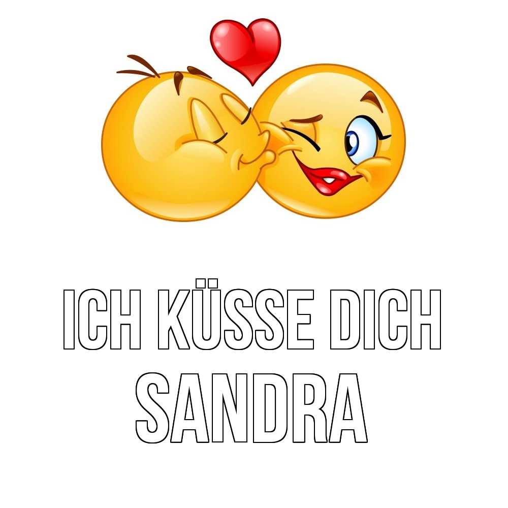Открытка на каждый день с именем, Sandra Ich küsse dich губы и белые зубы Прикольная открытка с пожеланием онлайн скачать бесплатно 