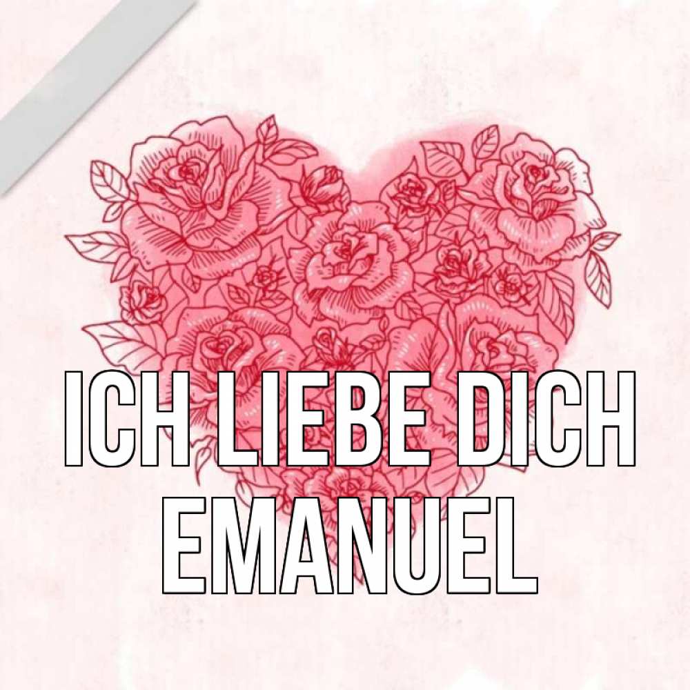 Открытка на каждый день с именем, Emanuel Ich liebe dich узоры Прикольная открытка с пожеланием онлайн скачать бесплатно 
