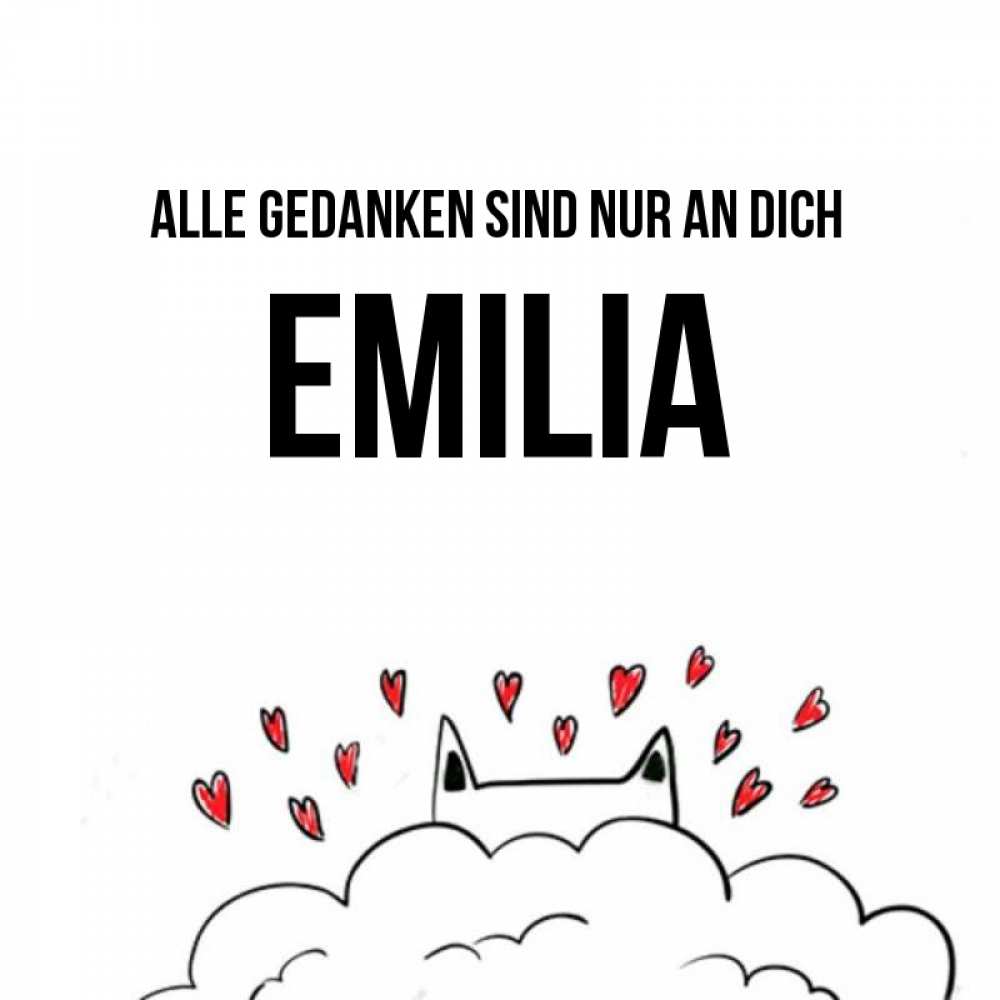 Открытка на каждый день с именем, Emilia Alle Gedanken sind nur an dich кот за облаком Прикольная открытка с пожеланием онлайн скачать бесплатно 