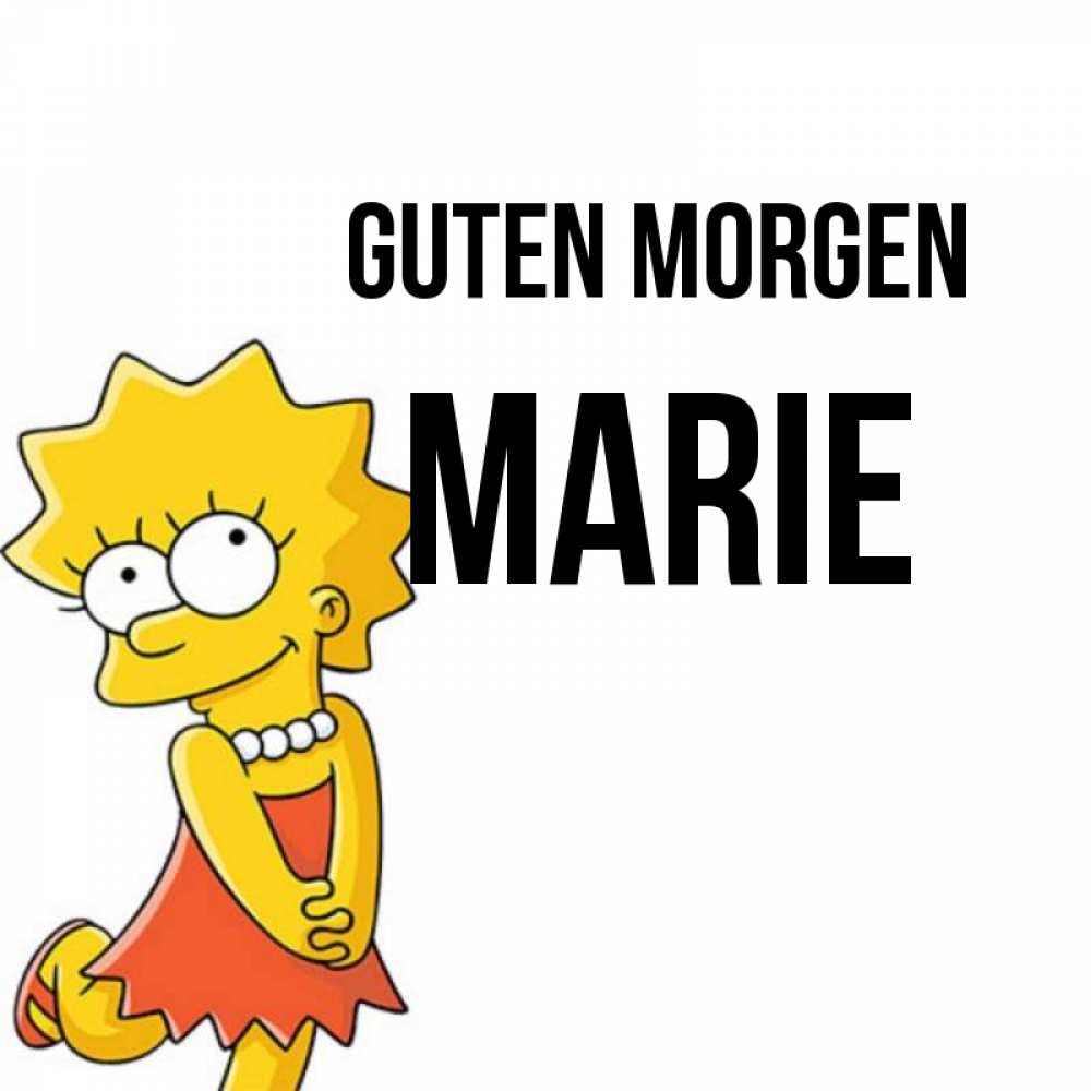 Открытка на каждый день с именем, Marie Guten Morgen в платье и ожерелье Прикольная открытка с пожеланием онлайн скачать бесплатно 