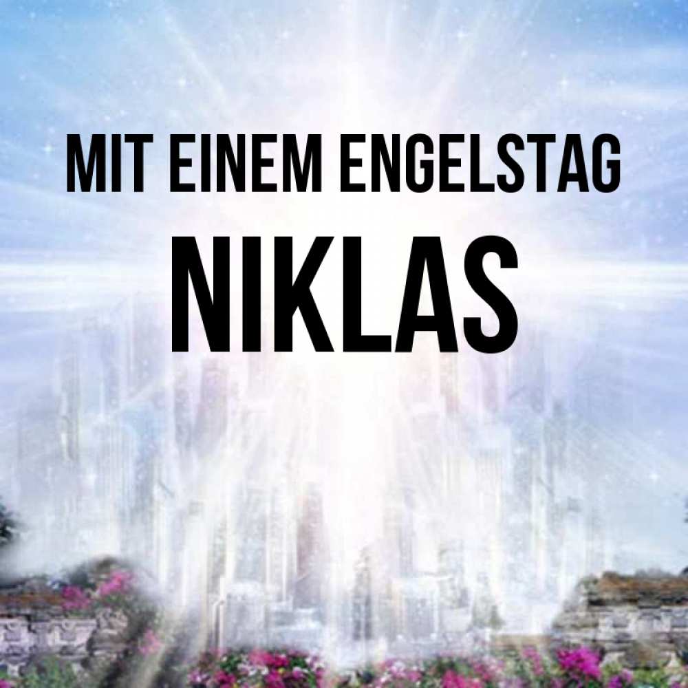 на немецком с именем, Niklas, Mit einem Engelstag