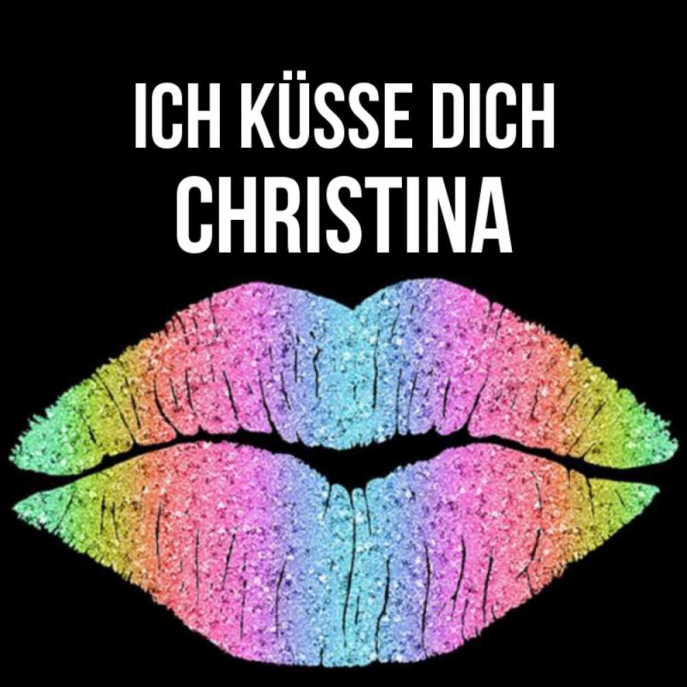 Открытка на каждый день с именем, Christina Ich küsse dich след от губ на черном фоне Прикольная открытка с пожеланием онлайн скачать бесплатно 