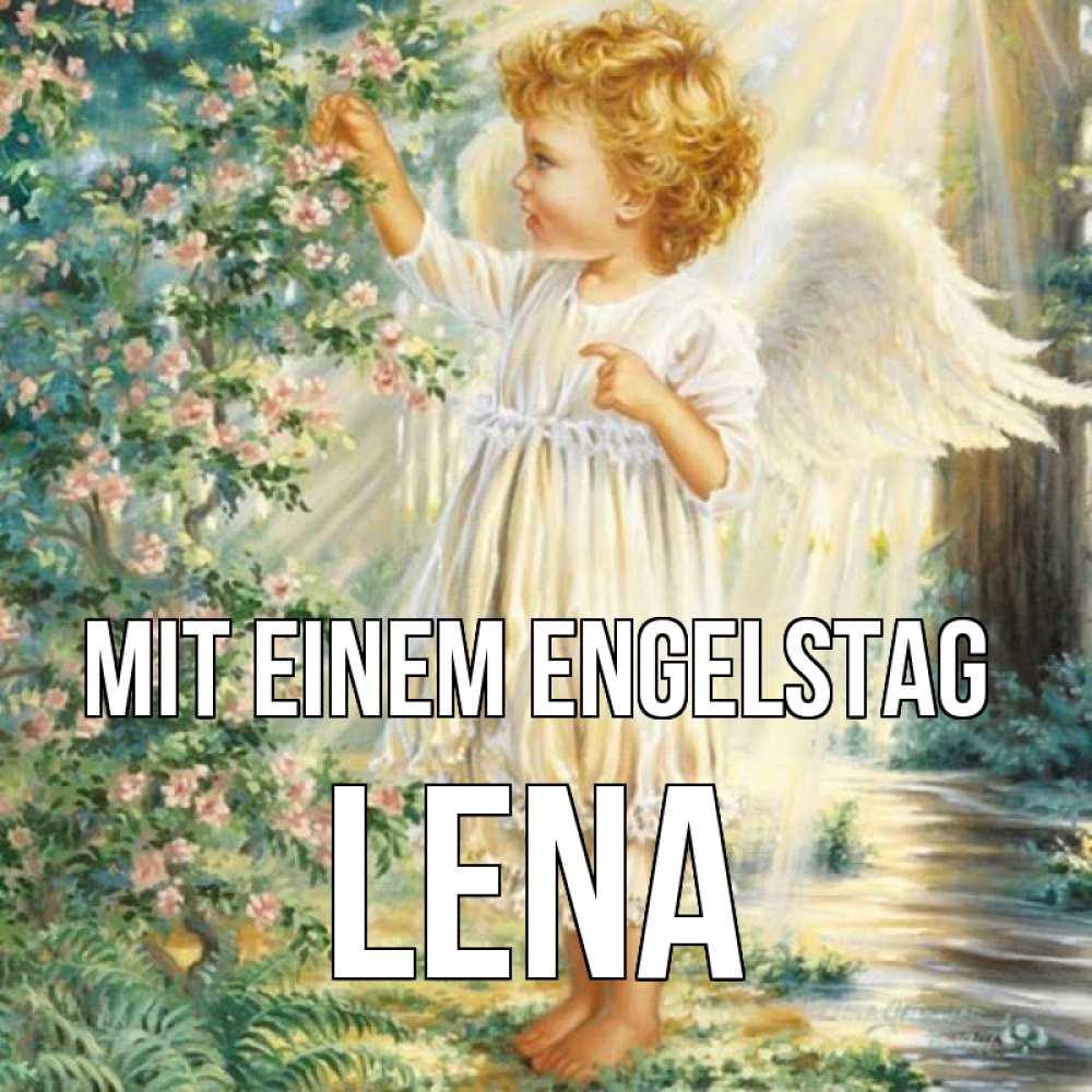 Открытка на каждый день с именем, Lena Mit einem Engelstag собирает цветы Прикольная открытка с пожеланием онлайн скачать бесплатно 