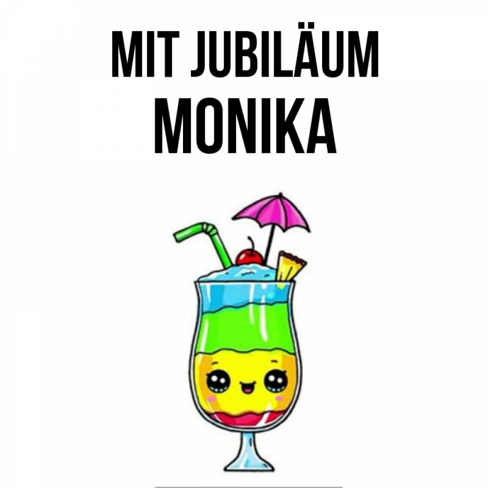 Открытка на каждый день с именем, Monika Mit Jubiläum с зонтиком Прикольная открытка с пожеланием онлайн скачать бесплатно 