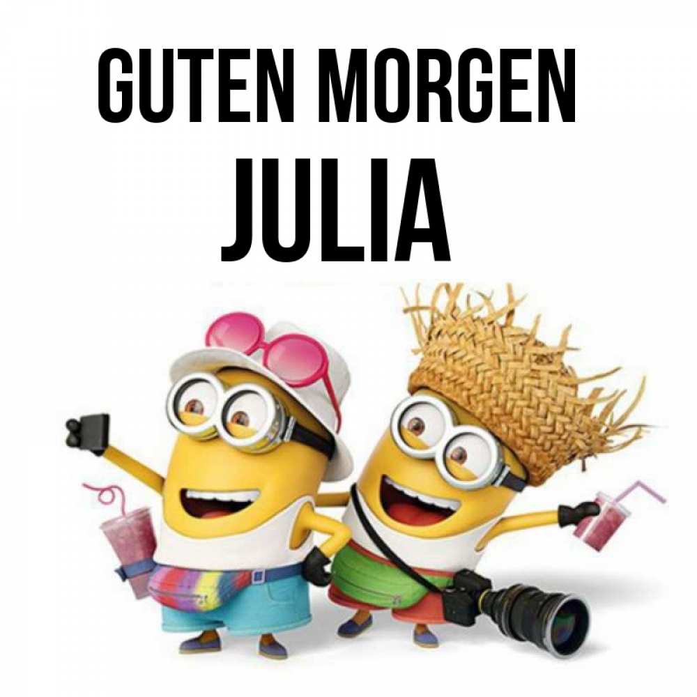 Открытка на каждый день с именем, Julia Guten Morgen карнавал Прикольная открытка с пожеланием онлайн скачать бесплатно 