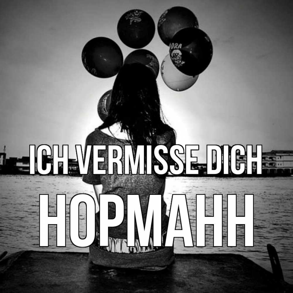 Открытка на каждый день с именем, Норманн Ich vermisse dich девушка на мосту 1 Прикольная открытка с пожеланием онлайн скачать бесплатно 