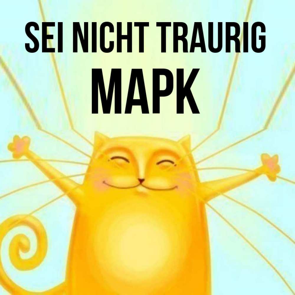 Открытка на каждый день с именем, Марк Sei nicht traurig обнимашки усатые Прикольная открытка с пожеланием онлайн скачать бесплатно 