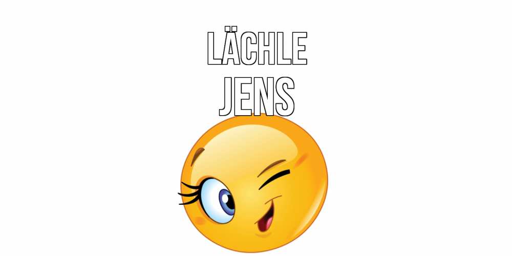 Открытка на каждый день с именем, Jens Lächle улыбка Прикольная открытка с пожеланием онлайн скачать бесплатно 