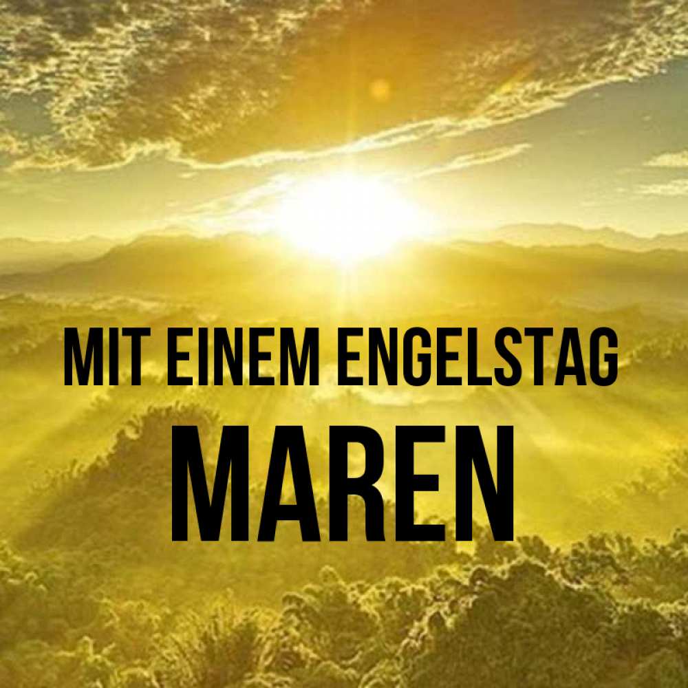 Открытка на каждый день с именем, Maren Mit einem Engelstag леса и небо в желтом Прикольная открытка с пожеланием онлайн скачать бесплатно 
