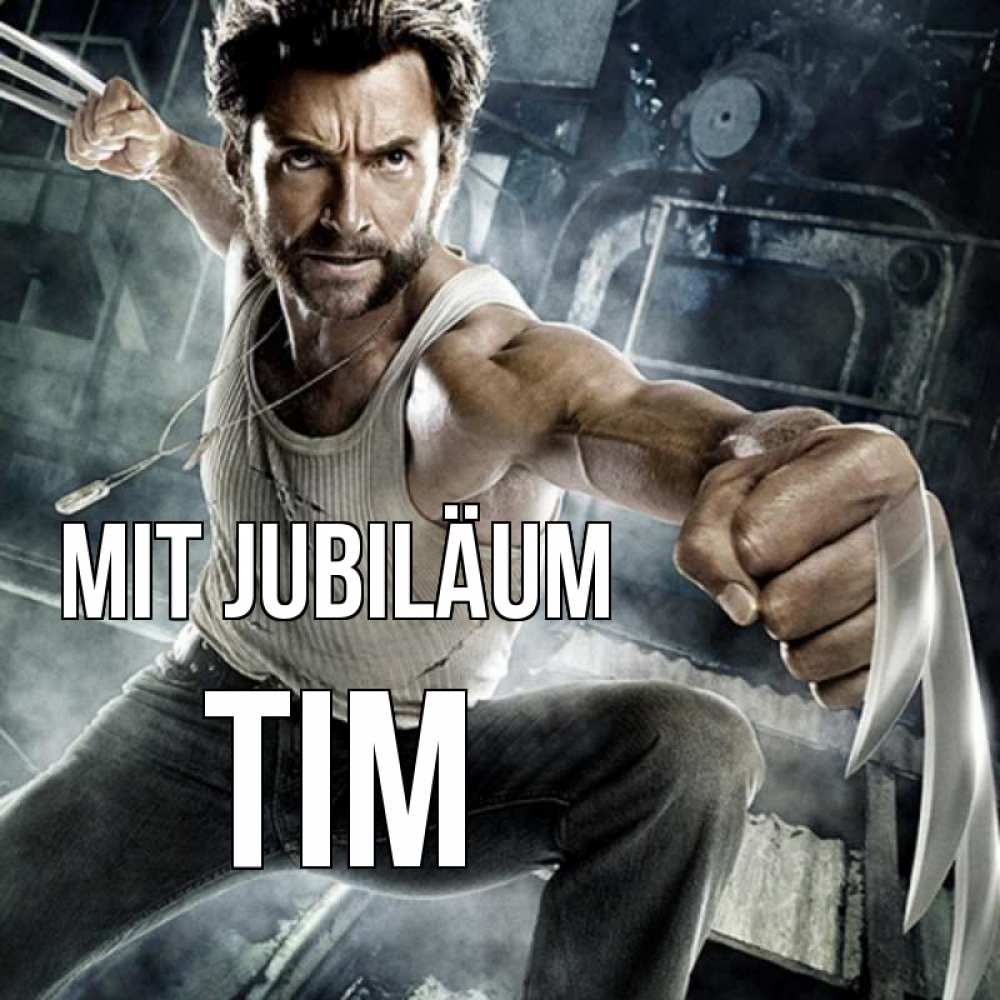 Открытка на каждый день с именем, Tim Mit Jubiläum супергерой в ярости Прикольная открытка с пожеланием онлайн скачать бесплатно 
