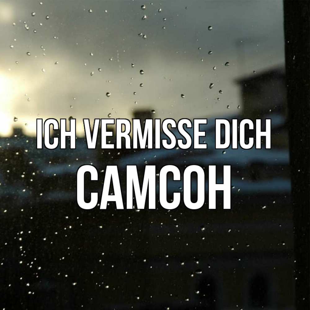 Открытка на каждый день с именем, Самсон Ich vermisse dich капли на стекле Прикольная открытка с пожеланием онлайн скачать бесплатно 