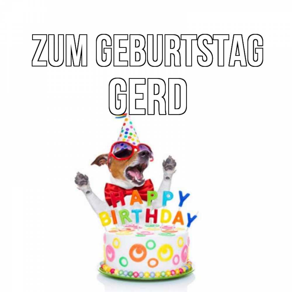 Открытка на каждый день с именем, Gerd Zum Geburtstag тортик Прикольная открытка с пожеланием онлайн скачать бесплатно 