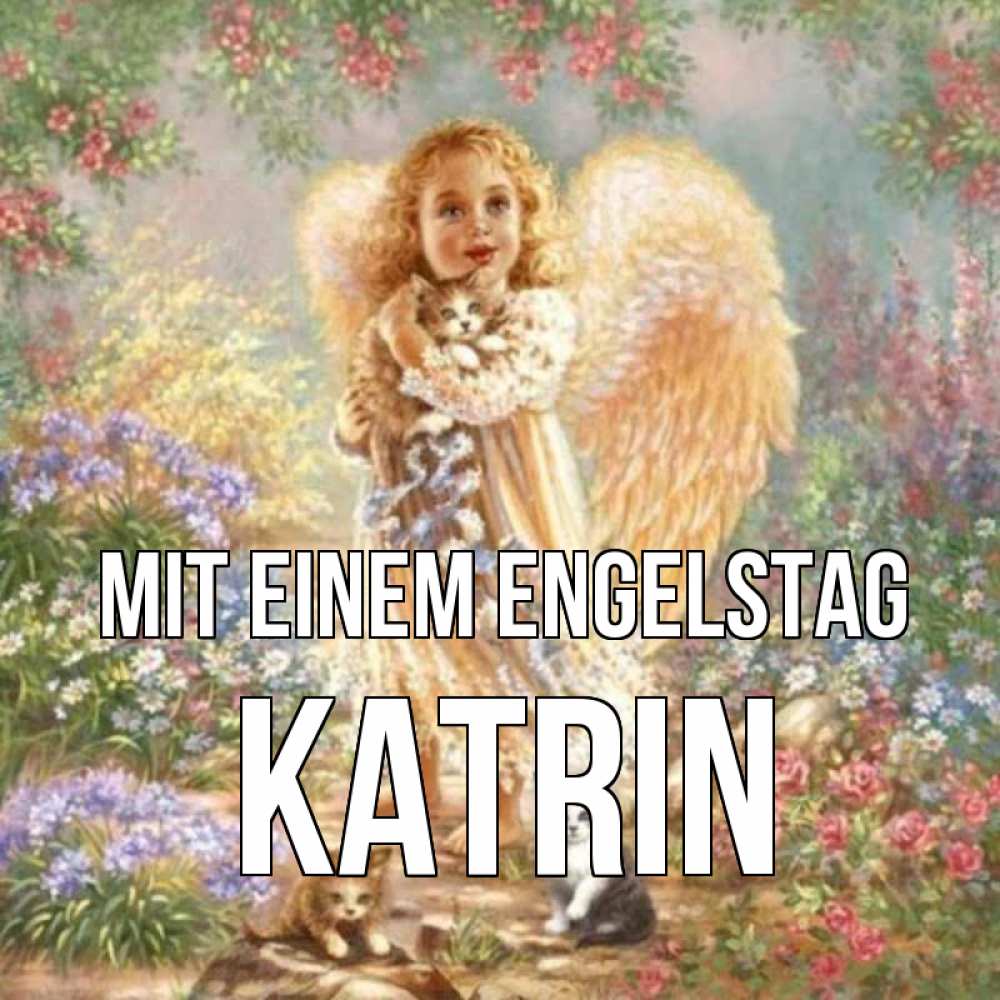 Картинка Mit einem Engelstag, Katrin
