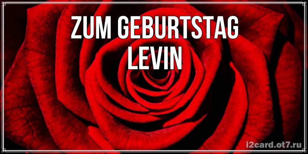 на немецком с именем, Levin, Zum Geburtstag