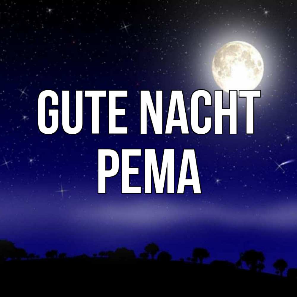 Открытка на каждый день с именем, Рема Gute Nacht ночное небо и лесная опушка при свете луны Прикольная открытка с пожеланием онлайн скачать бесплатно 