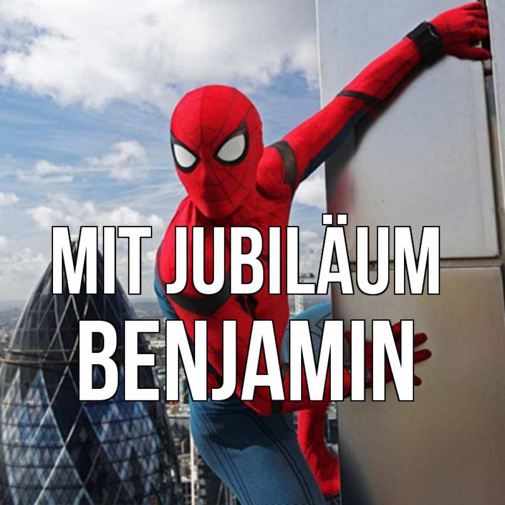 Открытка на каждый день с именем, Benjamin Mit Jubiläum Марвел Прикольная открытка с пожеланием онлайн скачать бесплатно 