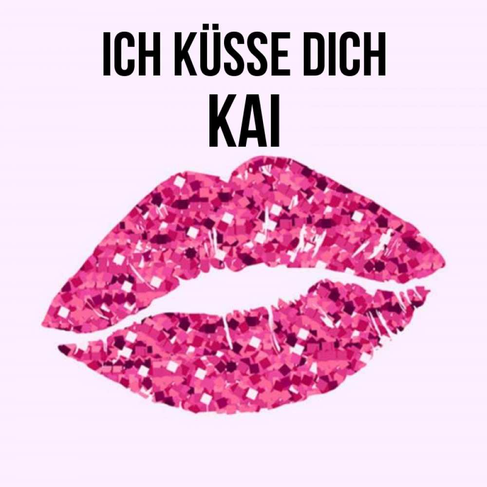 Открытка на каждый день с именем, Kai Ich küsse dich открытка с женскими губами и поцелуем для парня Прикольная открытка с пожеланием онлайн скачать бесплатно 
