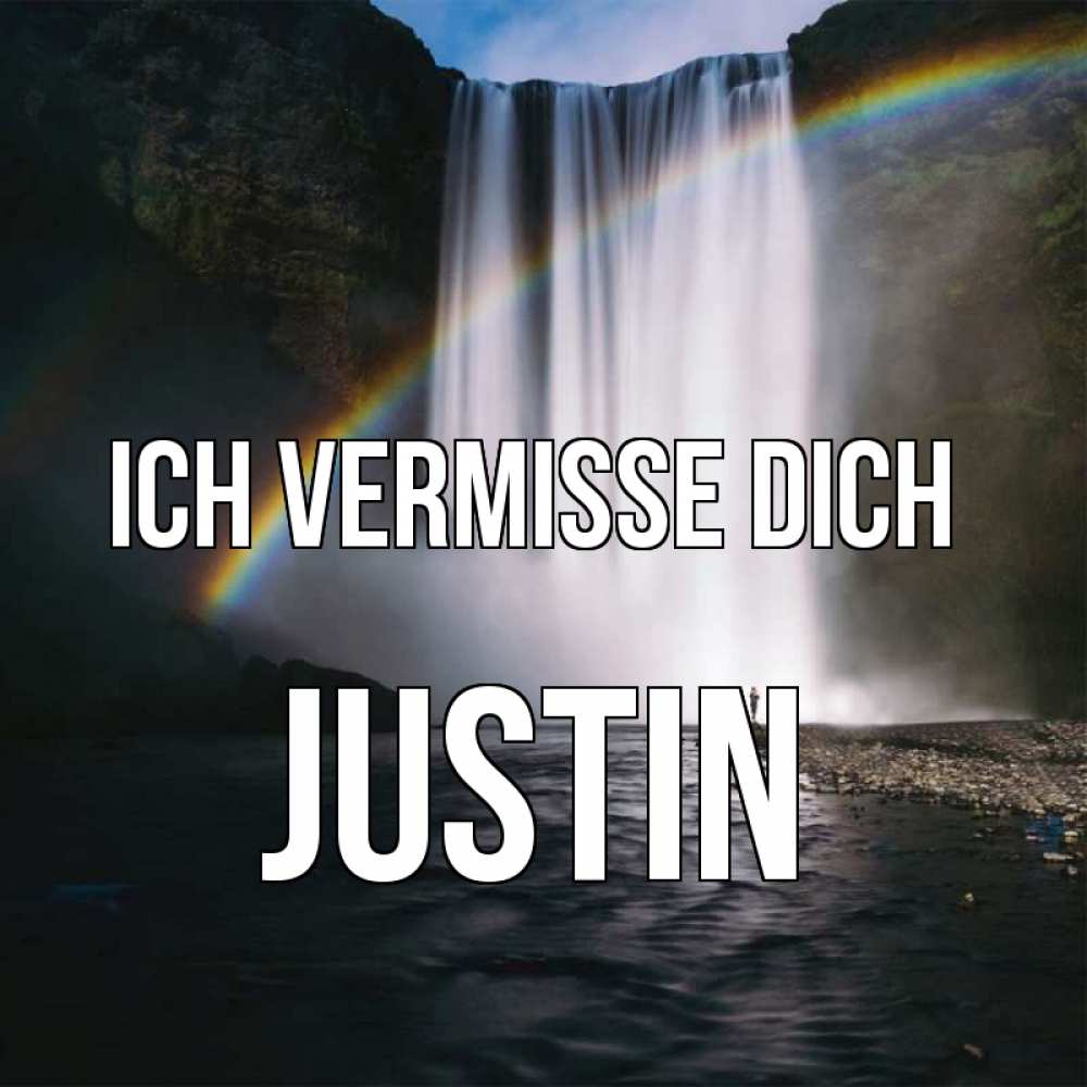 Открытка на каждый день с именем, Justin Ich vermisse dich иди скорее ко мне Прикольная открытка с пожеланием онлайн скачать бесплатно 