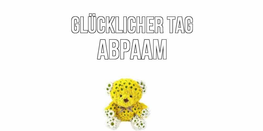 Картинка Glücklicher Tag, Авраам