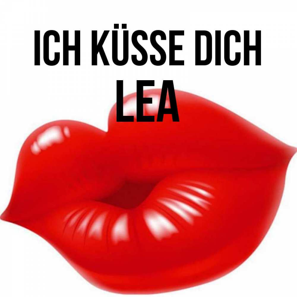 Открытка на каждый день с именем, Lea Ich küsse dich губки надутые бантиком Прикольная открытка с пожеланием онлайн скачать бесплатно 