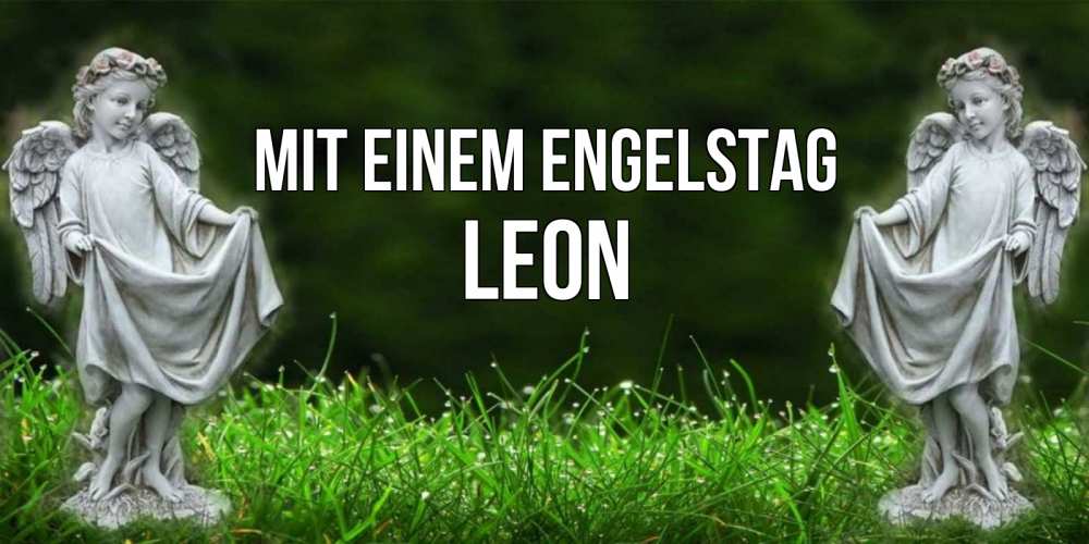 Открытка на каждый день с именем, Leon Mit einem Engelstag небо, ангел, девушка Прикольная открытка с пожеланием онлайн скачать бесплатно 