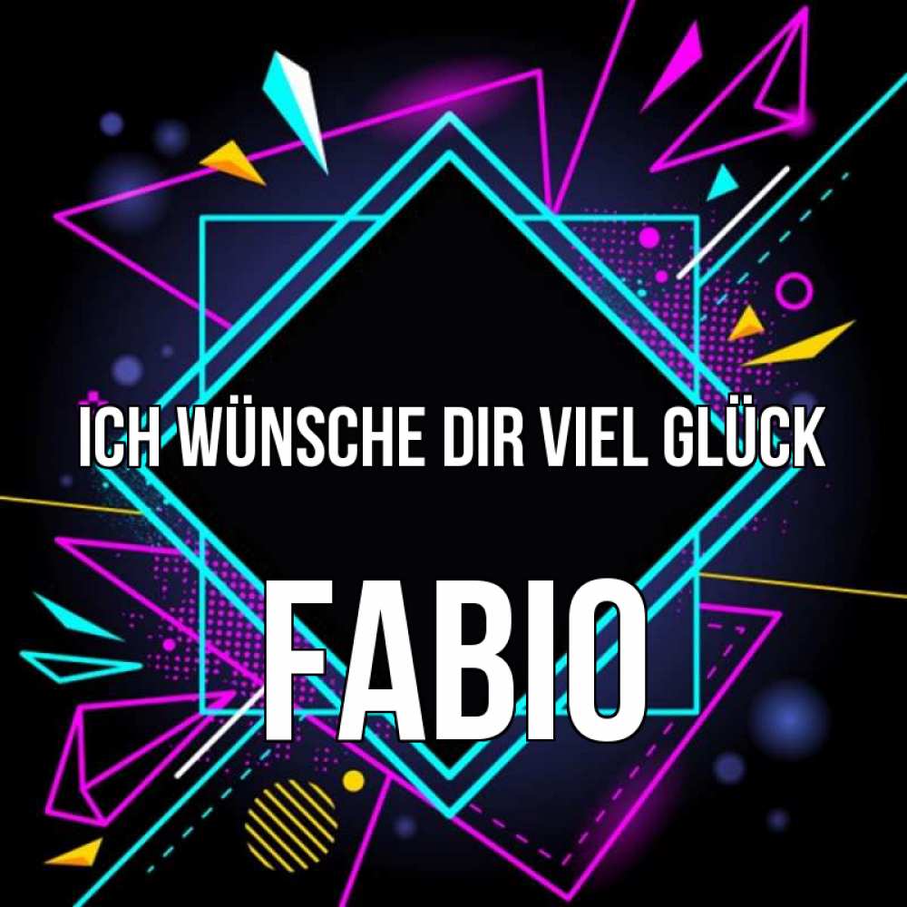 Открытка на каждый день с именем, Fabio Ich wünsche dir viel Glück рамочки Прикольная открытка с пожеланием онлайн скачать бесплатно 