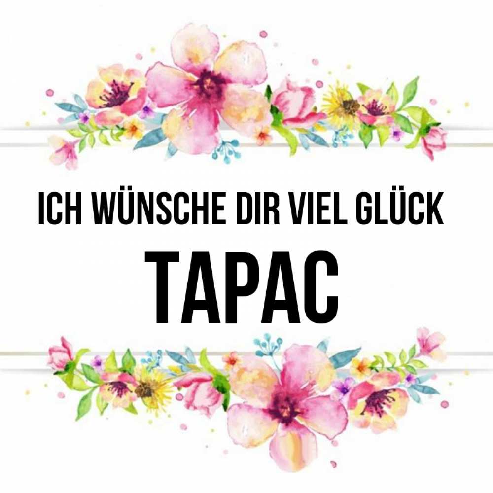 Открытка на каждый день с именем, Тарас Ich wünsche dir viel Glück пусть повезет 1 Прикольная открытка с пожеланием онлайн скачать бесплатно 
