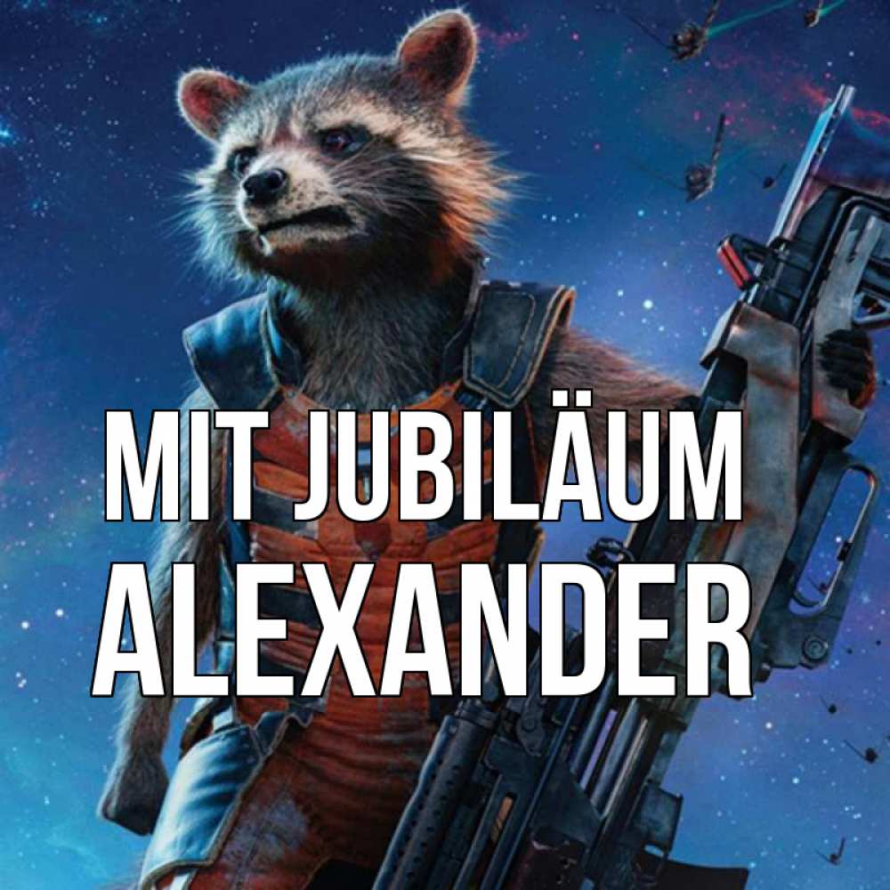 Открытка на каждый день с именем, Alexander Mit Jubiläum реактивный Рокета Прикольная открытка с пожеланием онлайн скачать бесплатно 