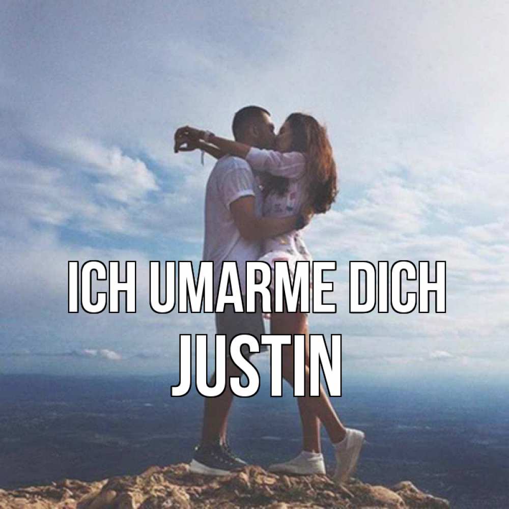 Открытка на каждый день с именем, Justin Ich umarme dich Морской пейзаж Прикольная открытка с пожеланием онлайн скачать бесплатно 