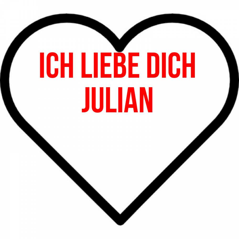 Открытка на каждый день с именем, Julian Ich liebe dich посто Прикольная открытка с пожеланием онлайн скачать бесплатно 