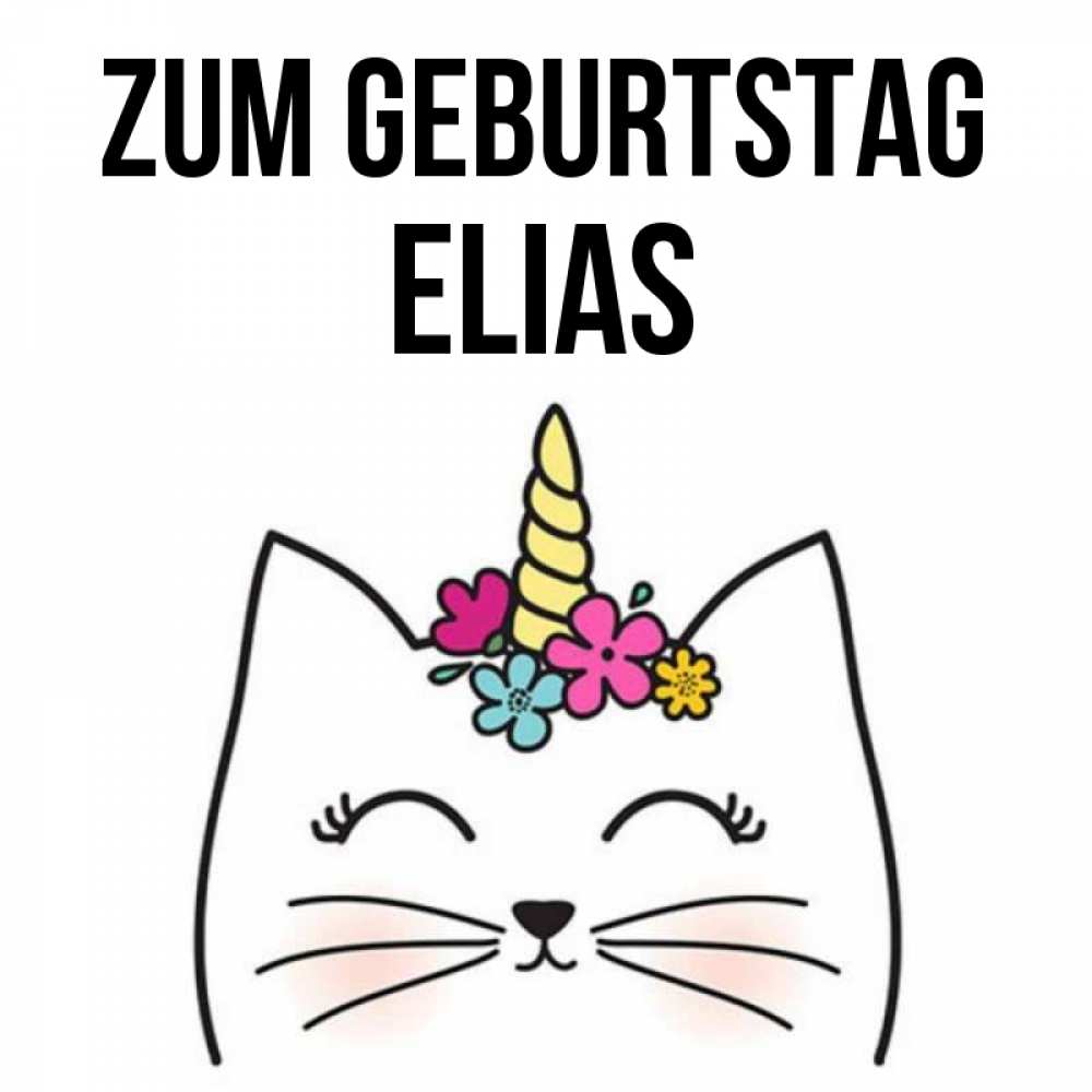 Открытка на каждый день с именем, Elias Zum Geburtstag милый кот с одним рожком Прикольная открытка с пожеланием онлайн скачать бесплатно 