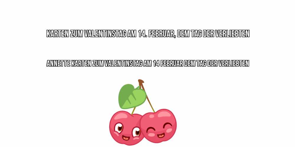 Открытка на каждый день с именем, Annette Karten zum Valentinstag am 14. Februar, dem Tag der Verliebten 14 февраля день всех влюбленных Прикольная открытка с пожеланием онлайн скачать бесплатно 