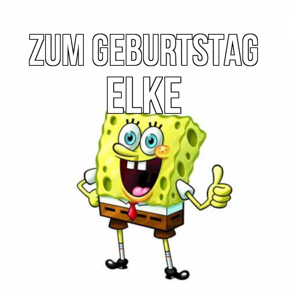 Открытка на каждый день с именем, Elke Zum Geburtstag герои мультфильмов Прикольная открытка с пожеланием онлайн скачать бесплатно 