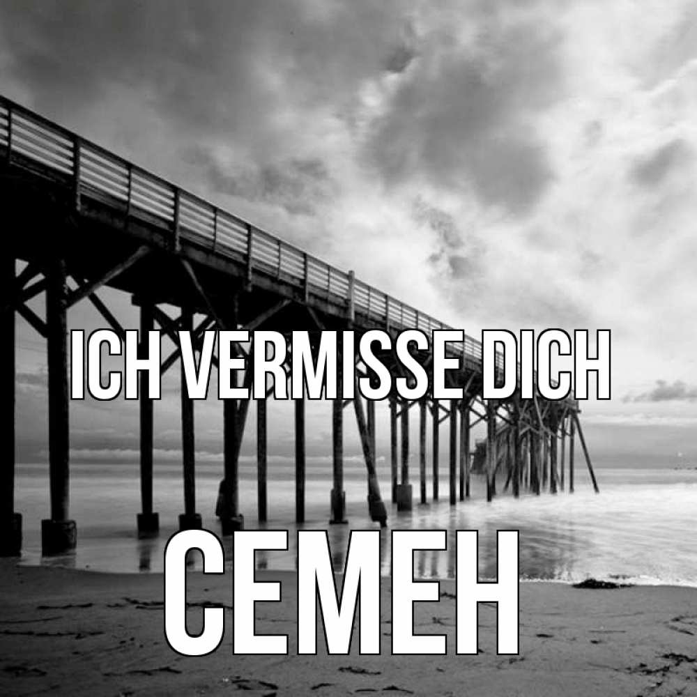 Открытка на каждый день с именем, Семен Ich vermisse dich старый Прикольная открытка с пожеланием онлайн скачать бесплатно 