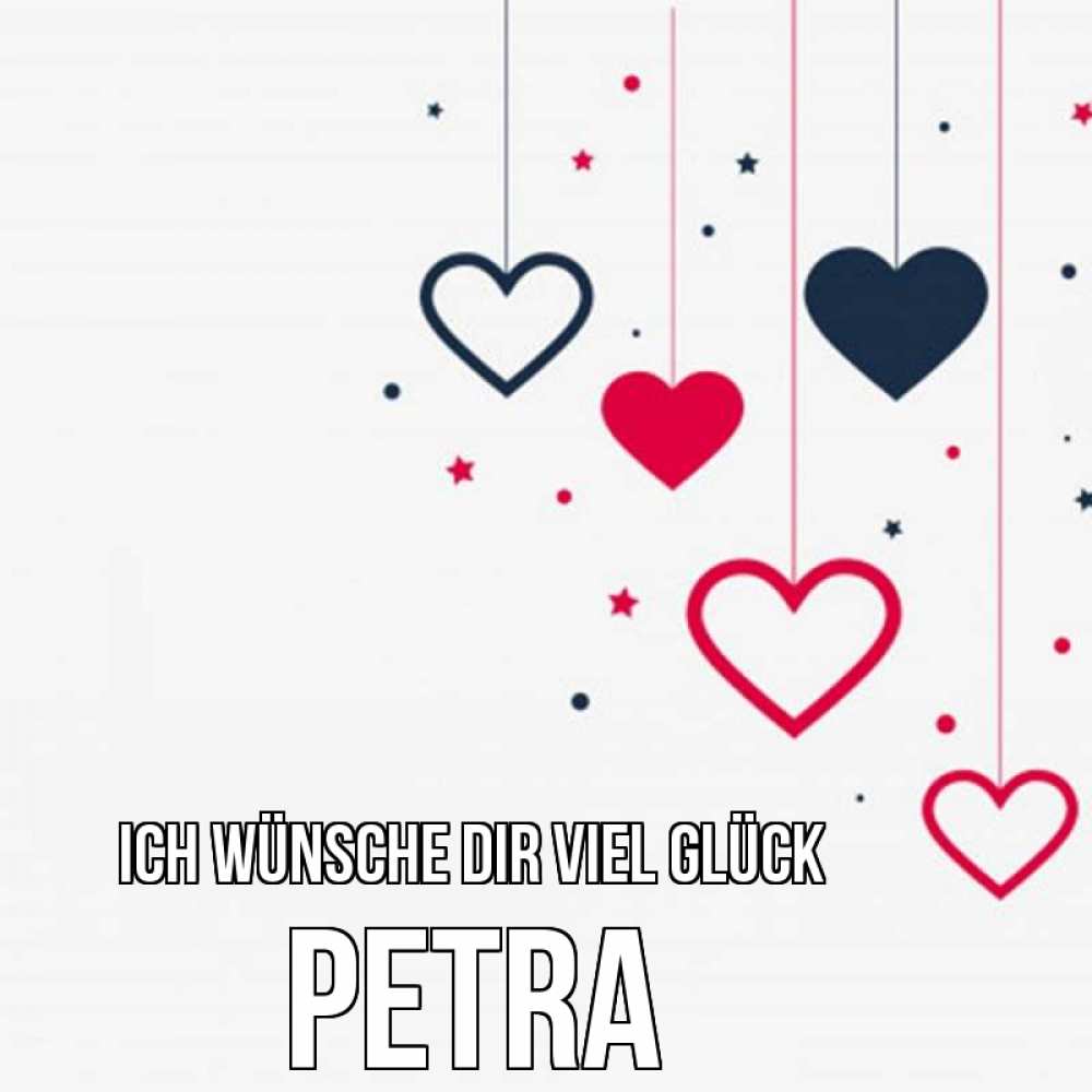 Открытка на каждый день с именем, Petra Ich wünsche dir viel Glück красное и черное Прикольная открытка с пожеланием онлайн скачать бесплатно 