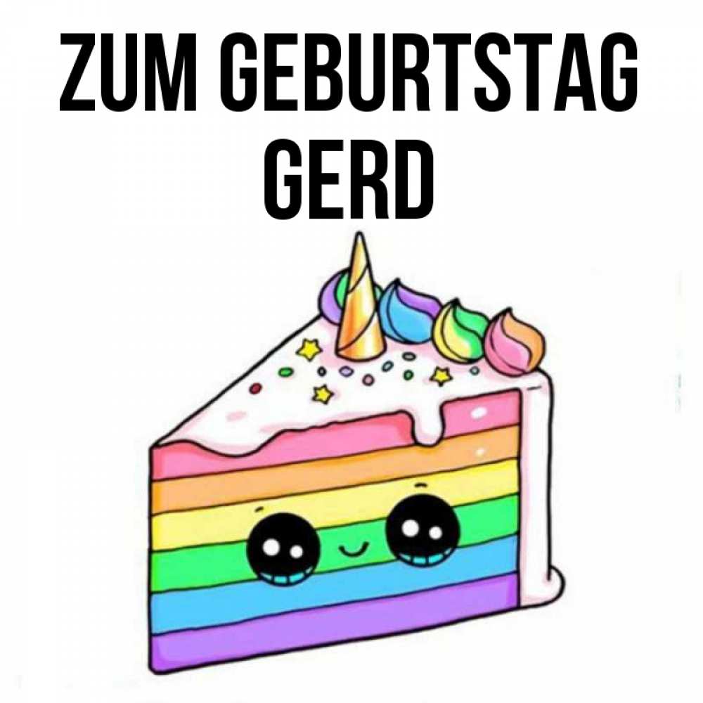 Открытка на каждый день с именем, Gerd Zum Geburtstag с днем варенья Прикольная открытка с пожеланием онлайн скачать бесплатно 