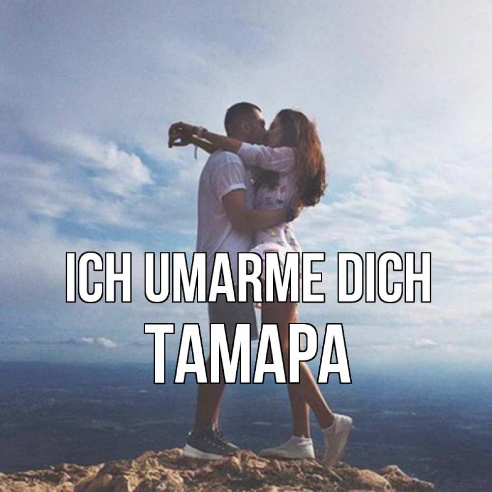 Открытка на каждый день с именем, Тамара Ich umarme dich Морской пейзаж Прикольная открытка с пожеланием онлайн скачать бесплатно 