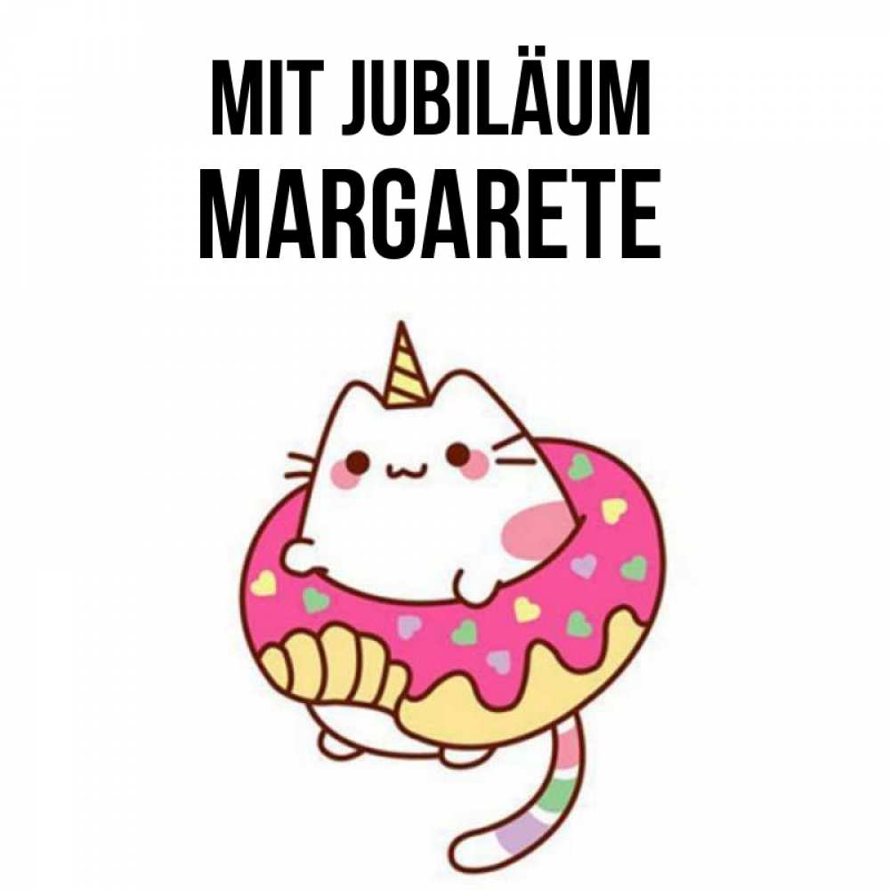 Открытка на каждый день с именем, Margarete Mit Jubiläum меньше надо жрать Прикольная открытка с пожеланием онлайн скачать бесплатно 